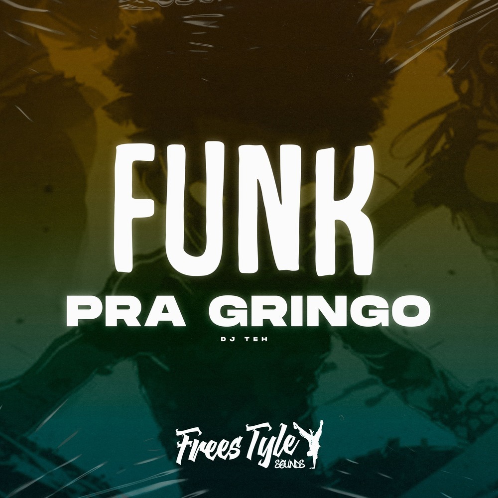 Funk pra Gringo (Explicit)