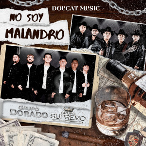 Album No Soy Malandro (Explicit) from Grupo Dorado