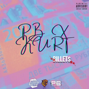 Album Billets (Explicit) oleh Kurt