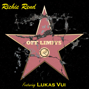 收聽Richie Rend的Off Limits (Explicit)歌詞歌曲