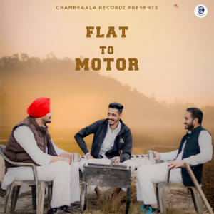 Listen to Flat to Motor song with lyrics from Amrit Sandhu