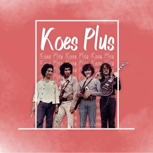 Album Koes Plus 70-80 - Andaikan Kau Datang from Koes Plus