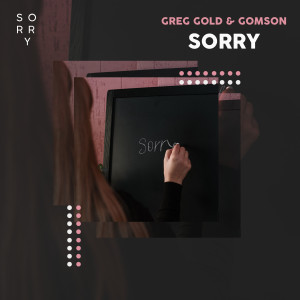 收聽GOMSON的Sorry (Phatt Rick Remix)歌詞歌曲