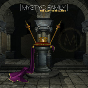 Album The Last Coronation (Explicit) oleh Mystyc Family