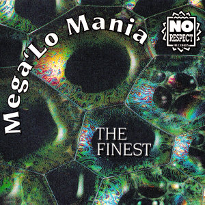 Album The Finest oleh Mega 'Lo Mania
