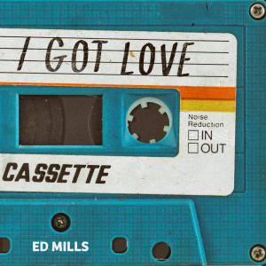 Ed Mills的專輯I Got Love