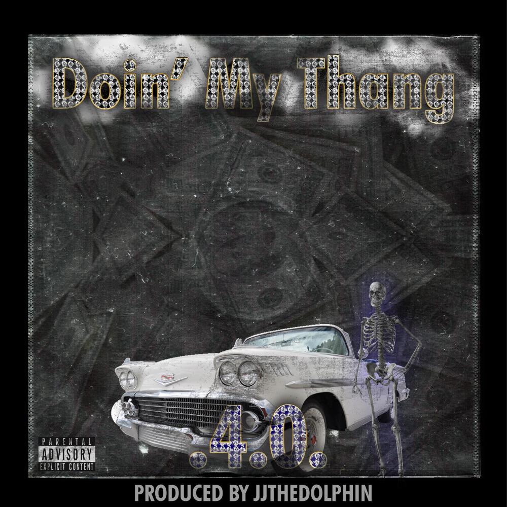 Doin' My Thang (feat. JJTheDolphin) (Explicit) (feat. JJTheDolphin|Explicit)
