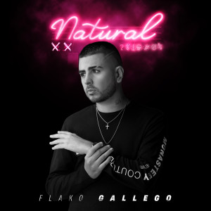 Listen to Natural song with lyrics from Flako Gallego