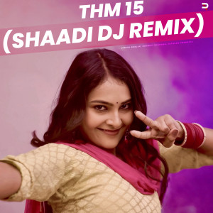 Listen to THM 15 song with lyrics from Lokesh Gurjar