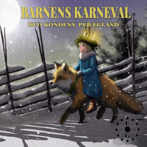 Duo Kondens的專輯Barnens Karneval (Album)