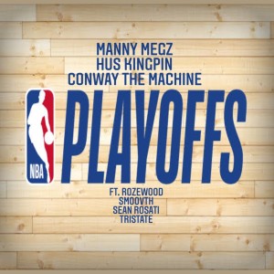 Hus Kingpin的專輯Playoffs (Manny Megz Remix) (Explicit)