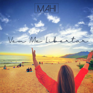 อัลบัม Vem Me Libertar ศิลปิน Mahi