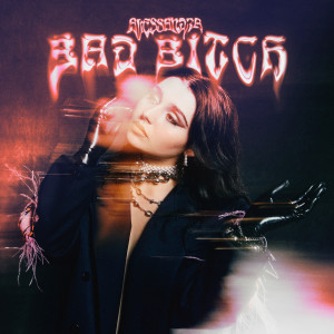 Alessandra的專輯Bad Bitch (Explicit)