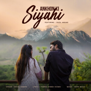 Fazil Ansari的专辑Ankhon Ki Siyahi