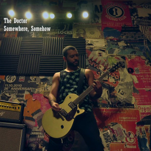 Album Somewhere, Somehow oleh The Doctor