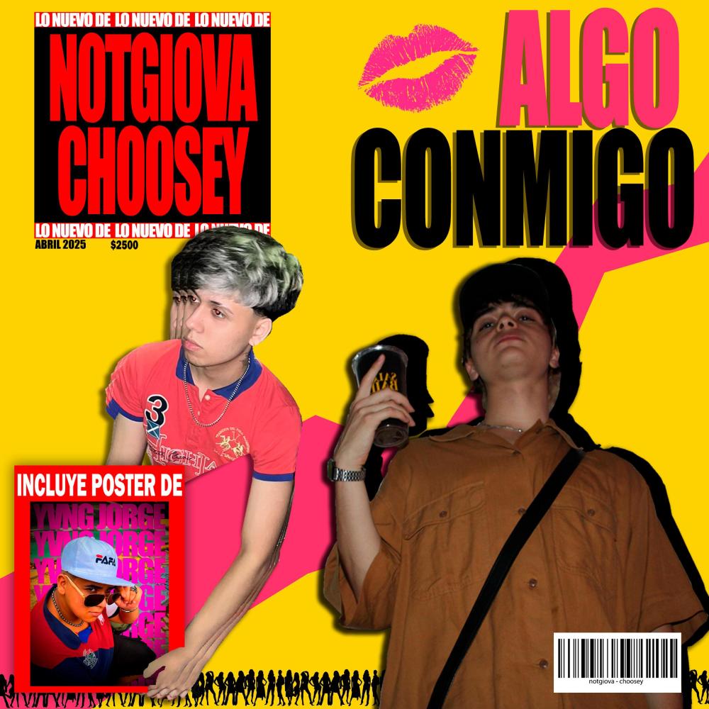 Algo Conmigo (feat. choosey)