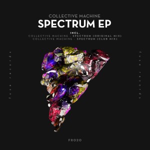 Collective Machine的專輯Spectrum EP