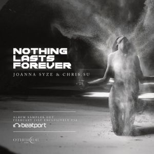 ดาวน์โหลดและฟังเพลง Nothing Lasts Forever พร้อมเนื้อเพลงจาก Joanna Syze