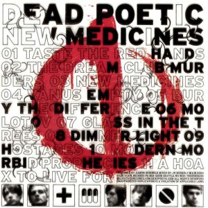 อัลบัม New Medicines ศิลปิน Dead Poetic