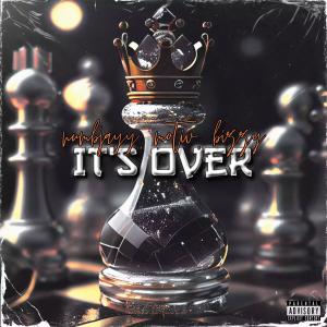 Numbjayy的專輯It's Over (feat. Motiv & Bizzy) (Explicit)