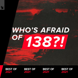 Various Artists的专辑Who's Afraid Of 138?! Best Of 2021
