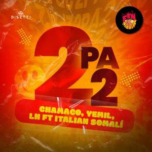 อัลบัม 2 Pa 2 ศิลปิน Chamaco