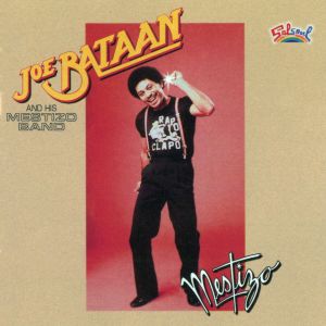 อัลบัม Mestizo (Bonus Version) ศิลปิน Joe Bataan