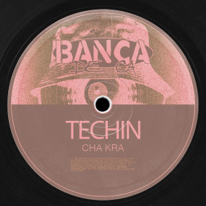 Techin的專輯Cha Kra