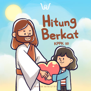 Dengarkan Hitung Berkat - KPPK 50 lagu dari WOW Ministry dengan lirik