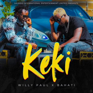 Listen to Keki song with lyrics from Willy Paul