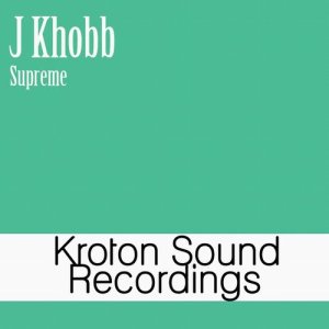 ดาวน์โหลดและฟังเพลง Supreme พร้อมเนื้อเพลงจาก J Khobb
