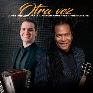 Listen to Otra Vez song with lyrics from Amaury Gutiérrez