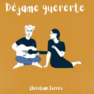 Christian Torres的專輯Déjame Quererte