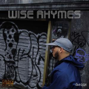 Wise Rhymes (feat. Freddy Gonzalez & ElnegroFuentes) (Explicit)