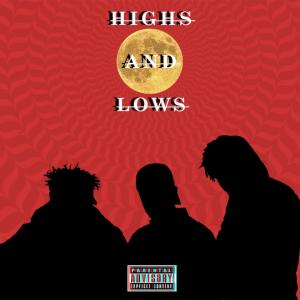 Album Highs and Lows (Explicit) oleh New World