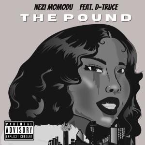 Nezi Momodu的專輯The Pound (Explicit)