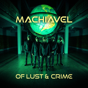 อัลบัม Of Lust and Crime (Explicit) ศิลปิน MacHiavel