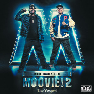 อัลบัม Moovie! 2: The Yeequel (Explicit) ศิลปิน P-Lo