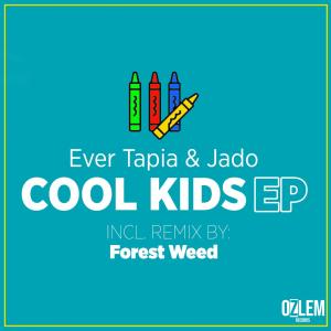收聽Ever Tapia的Cool Kids (Forest Weed Remix)歌詞歌曲