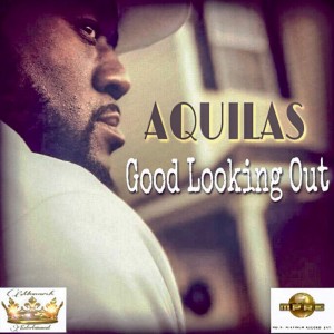 ดาวน์โหลดและฟังเพลง Good Looking Out พร้อมเนื้อเพลงจาก AQUILAS
