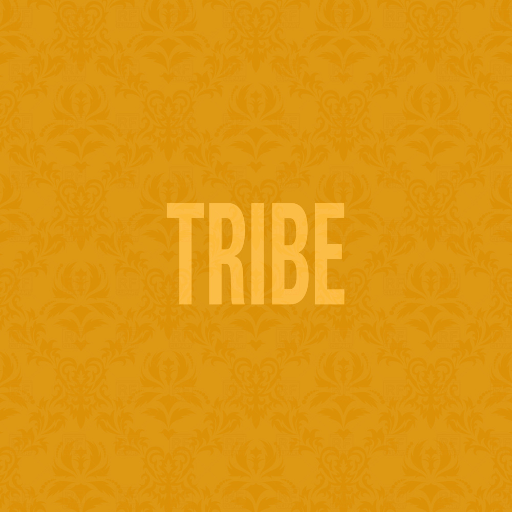 Tribe (Explicit)