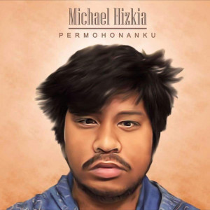Album Permohonanku from Michael Hizkia