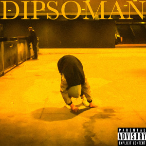 Clöben的專輯Dipsoman (Explicit)