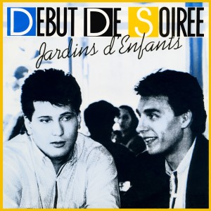 Debut de Soiree的專輯Jardins d'enfants / Crocodiles cauchemar (Special Edition)