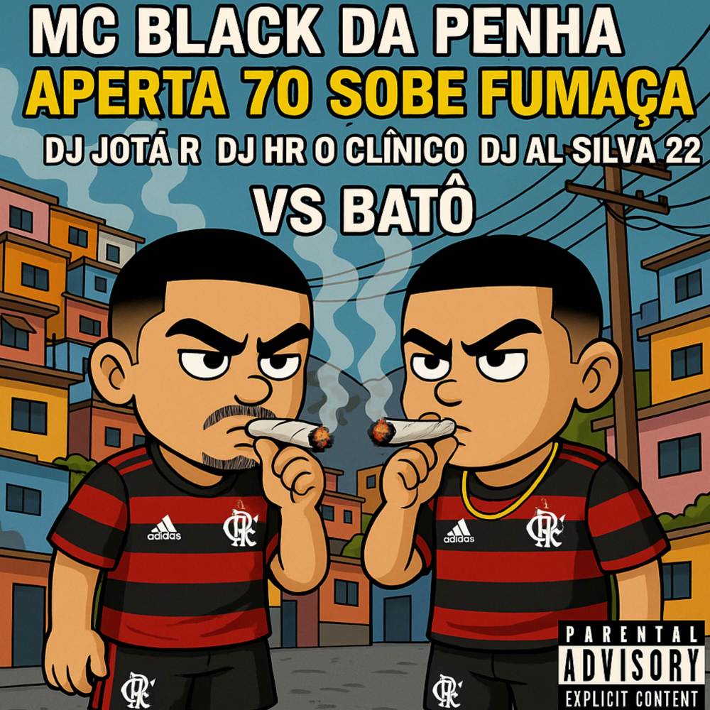 APERTA 70, SOBE FUMAÇA VS BATÔ (Explicit)