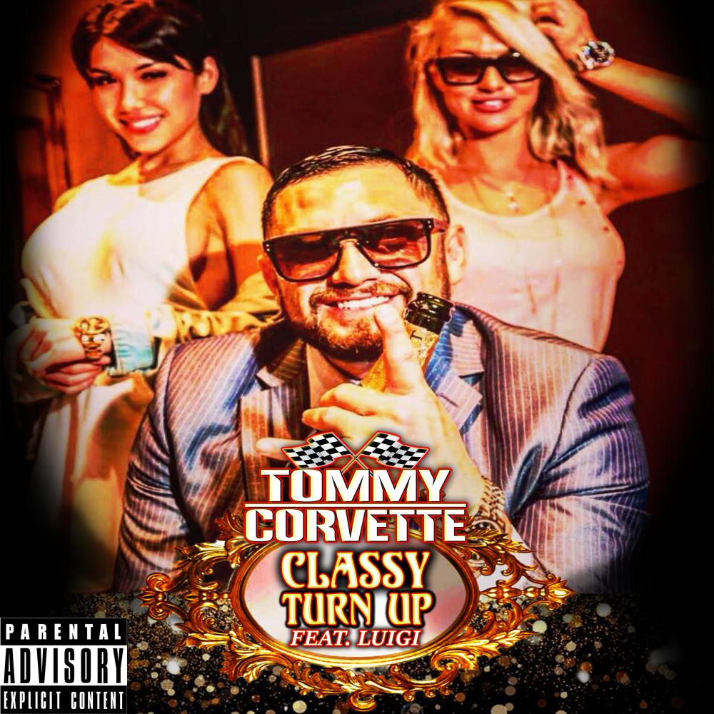 Classy Turn Up (feat. Luigi) (Explicit)