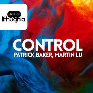 收听Patrick Baker的Control (Original Mix)歌词歌曲