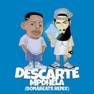ดาวน์โหลดและฟังเพลง Descarte (Rmx) พร้อมเนื้อเพลงจาก Domabeats