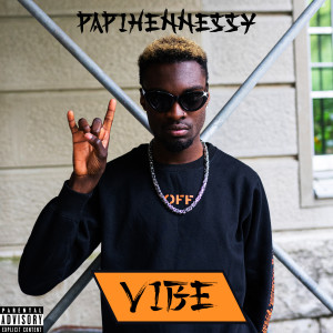 ดาวน์โหลดและฟังเพลง Vibe (Explicit) พร้อมเนื้อเพลงจาก Papi Hennessy
