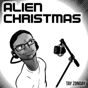 Tay Zonday的專輯Alien Christmas
